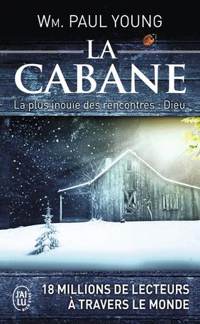 Produktbild La cabane : là où la tragédie se confronte à l'éternité (Französisch, Young William Paul, 2014)