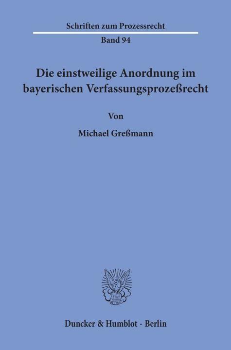 Immagine prodotto Die einstweilige Anordnung im bayerischen Verfassungsprozessrecht. (Tedesco, Michael Gressmann, 1990)
