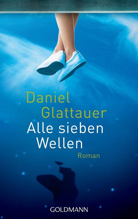 Produktbild Alle sieben Wellen (Deutsch, Daniel Glattauer, 2015)