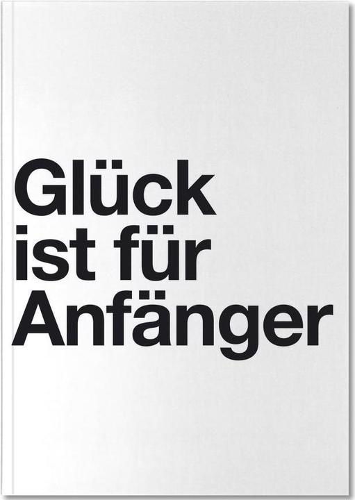 Produktbild Juniqe Glück - Zitate & Slogans (A4, Liniert)