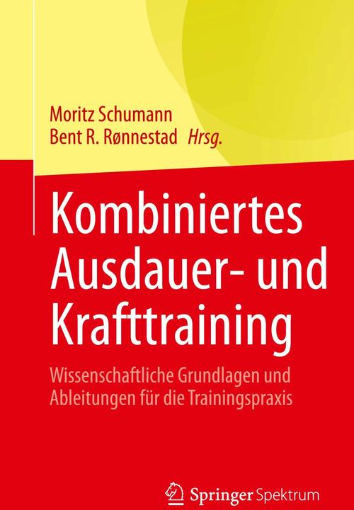 Actual product image Kombiniertes Ausdauer- und Krafttraining (German, Bent R. Rønnestad, Moritz Schumann, 2023)