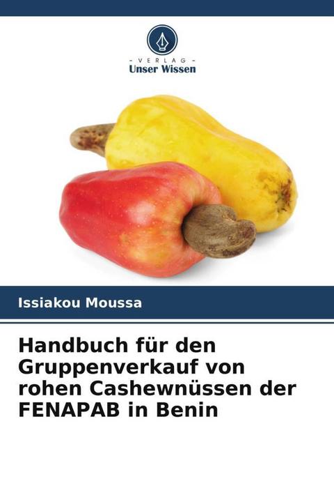 Produktbild Handbuch für den Gruppenverkauf von rohen Cashewnüssen der FENAPAB in Benin (Issiakou Moussa, 2023)