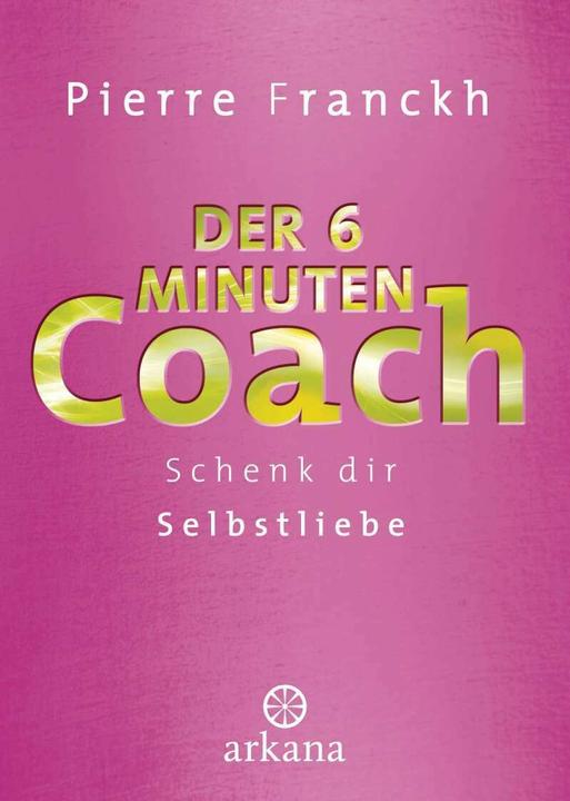 Actual product image Der 6-Minuten-Coach (German, Pierre Franckh, 2015)