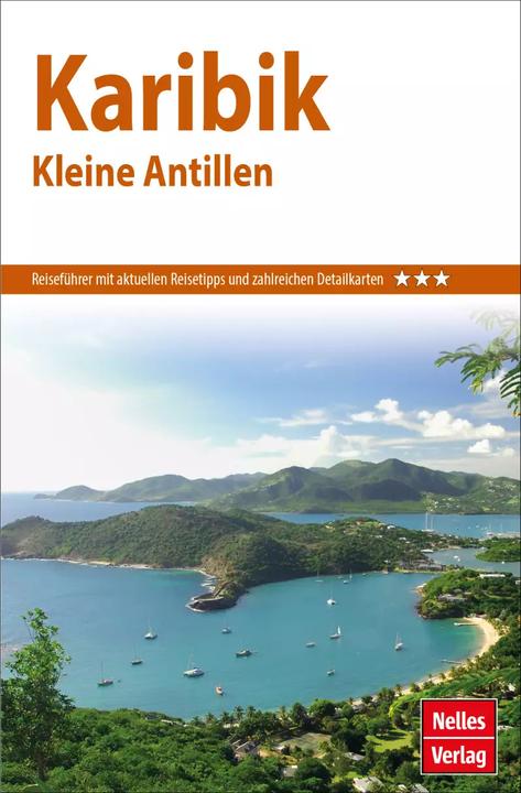 Produktbild Nelles Guide Reiseführer Karibik - Kleine Antillen (Deutsch, Nelles Verlag, 2022)