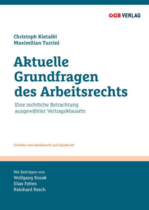 Produktbild Aktuelle Grundfragen des Arbeitsrechts (Christoph Kietaibl, Maximilian Turrini, 2024)