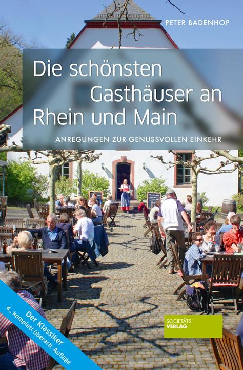Actual product image Die schönsten Gasthäuser an Rhein und Main (German, Peter Badenhop, 2019)