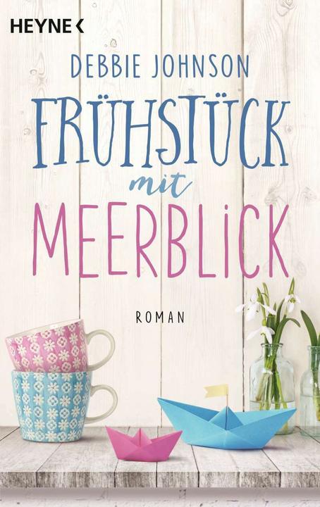Image du produit Frühstück mit Meerblick (Allemand, Debbie Johnson, Marteau Hanne Hammer, 2017)