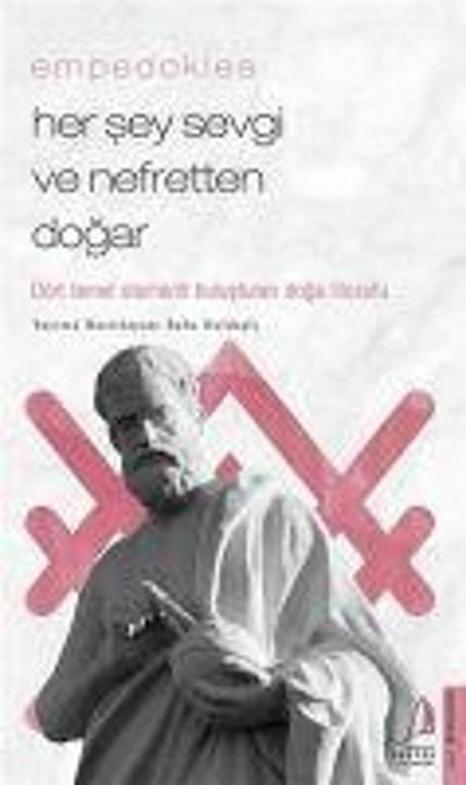 Image du produit Her Sey Sevgi ve Nefretten Dogar - Empedokles (Turc, Réhabilitation Kuldasli, 2021)
