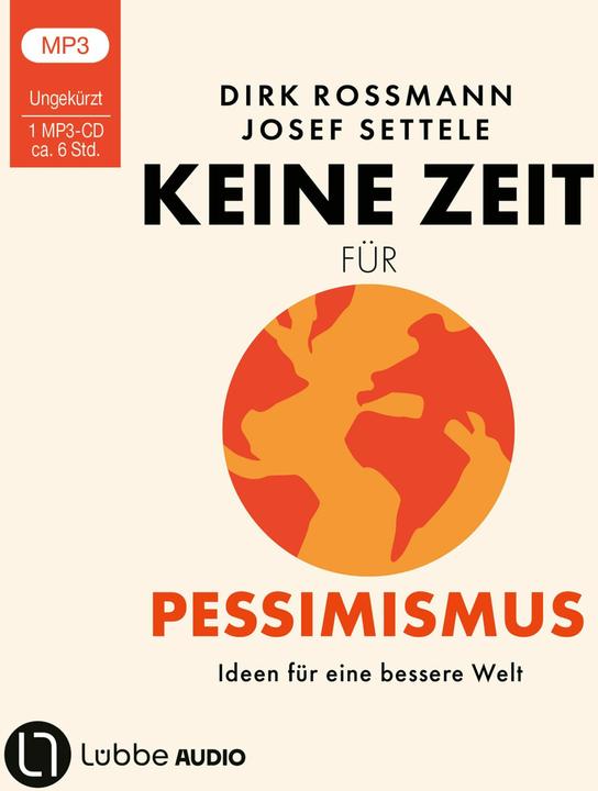 Image du produit Pas le temps d'être pessimiste (Ralf Hoppe, Josef Settele, Dirk Rossmann, Allemand)