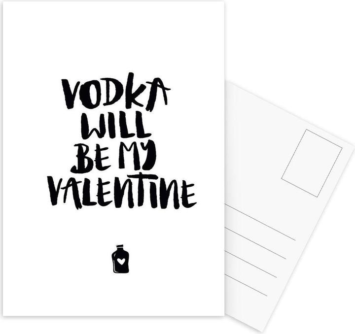 Image du produit Juniqe Vodka Will Be My Valentine - Citations et slogans (3 pcs)