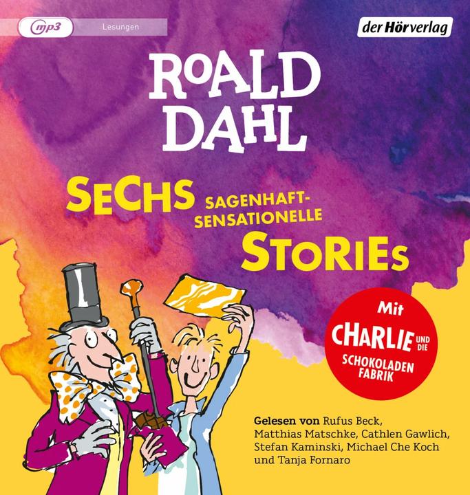 Actual product image Six fabulously sensational stories (Roald Dahl, Tanja Fornaro, Stefan Kaminski, Michael-Che Koch, Cathlen Gawlich, German)
