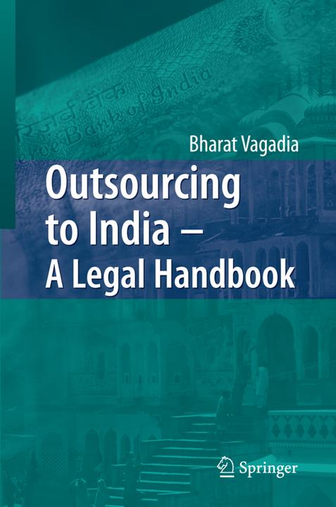 Image du produit Outsourcing to India - A Legal Handbook (Bharat Vagadia, 2010)