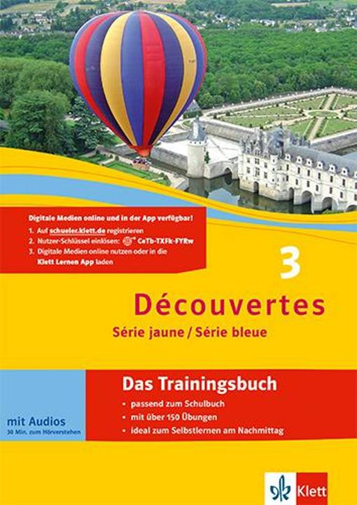 Découvertes Série jaune und bleue 3. Das Trainingsbuch mit Audio-CD (German, Anne-Marie Le Plouhinec, Wolfgang Fischer, 2014)