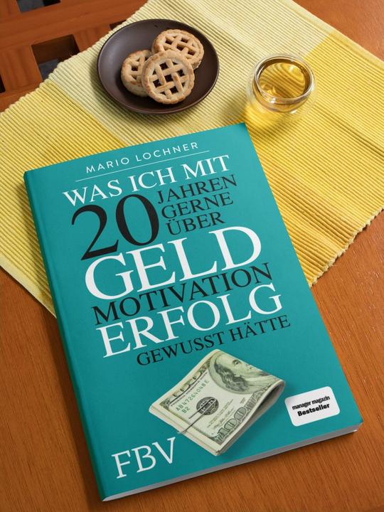 Produktbild Was ich mit 20 Jahren gerne über Geld, Motivation, Erfolg gewusst hätte (Deutsch, Mario Lochner, 2020)