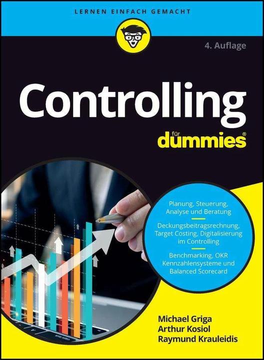 Produktbild Controlling für Dummies (Deutsch, Michael Griga, Raymund Krauleidis, Arthur Johann Kosiol, 2023)
