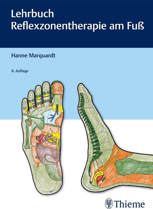 Actual product image Lehrbuch Reflexzonentherapie am Fuss (German, Hanne Marquardt, 2019)