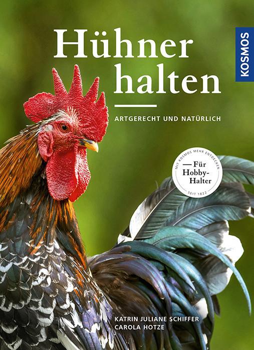 Produktbild Kosmos Hühner halten (Deutsch, Carola Hotze, 2017)