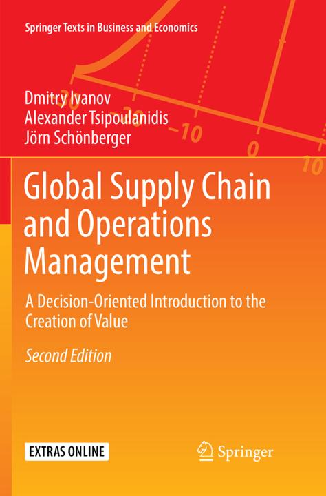 Produktbild Global Supply Chain and Operations Management (Dmitry Ivanov, Jörn Schönberger, Alexander Tsipoulanidis, 2018)