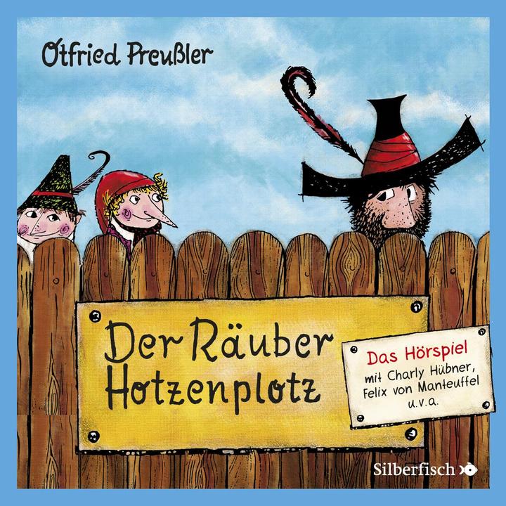 Produktbild Der Räuber Hotzenplotz - Das Hörspiel (Felix von Manteuffel, Hedi Kriegeskotte, Tim Kreuer, Till Huster, Otfried Preussler, Frank Oberpichler, Deutsch)
