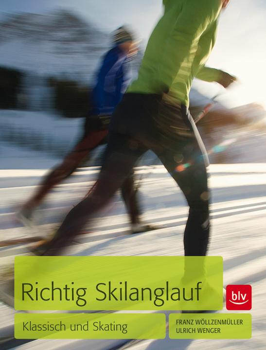 Actual product image Richtig Skilanglauf (German, Franz Wöllzenmüller, 2013)