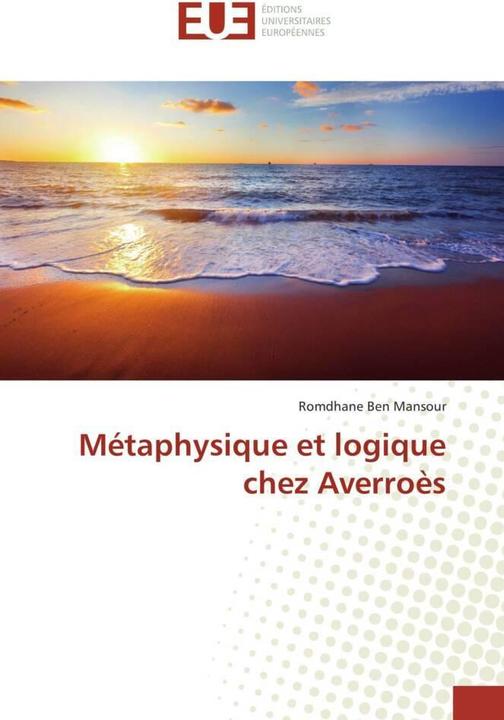 Actual product image Métaphysique et logique chez Averroès (Romdhane Ben Mansour, 2014)