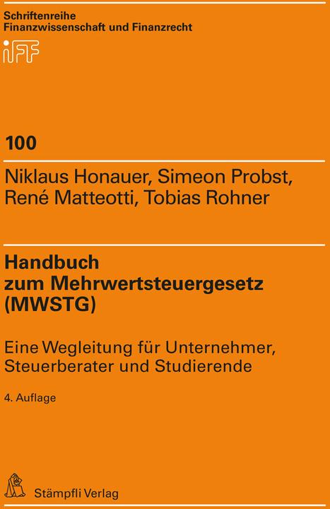 Produktbild Handbuch zum Mehrwertsteuergesetz (MWSTG) (Deutsch, Niklaus Honauer, Philip Frey, Tobias F. Rohner, Simeon L. Probst, 2024)