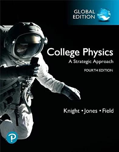 Produktbild College Physics: A Strategic Approach, Global Edition (Englisch, Brian Jones, Randall Knight, Stuart Field, 2023)