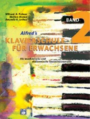 Image du produit Alfred's Klavierschule für Erwachsene 2 (Allemand, Willard A. Palmer, Morton Manus, Amanda V. Lethco, 2003)