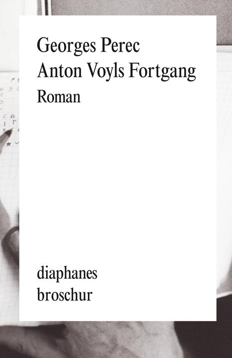 Produktbild Anton Voyls Fortgang (Deutsch, Georges Perec, Eugen Helmlé, 2013)