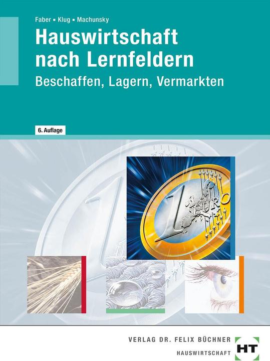 Actual product image Hauswirtschaft nach Lernfeldern (German, Elizabeth Faber, Sabine Klug, Gisela Machunsky, 2018)