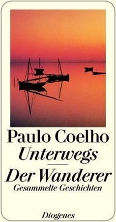 Immagine prodotto Unterwegs Der Wanderer (Tedesco, Paulo Coelho, 2007)