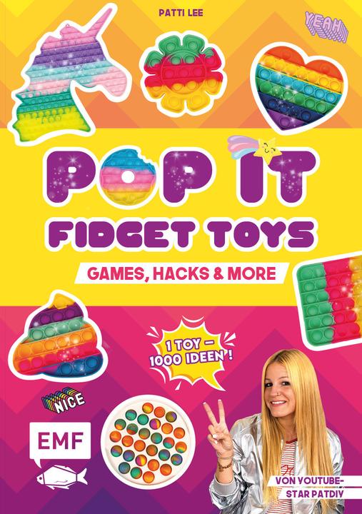 Produktbild Pop it Fidget Toys – Games, Hacks & more vom YouTube-Kanal Hey PatDIY (Deutsch, Patti Lee, 2021)