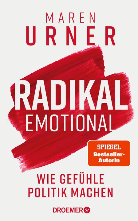 Actual product image Radikal emotional (German, Maren Urner, 2024)
