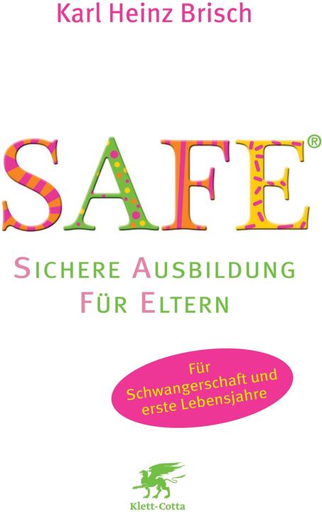 Actual product image SAFE® Safe Education for Parents (German, Karl Heinz Brisch, 2010)