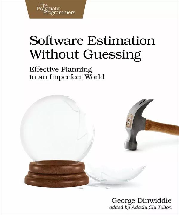 Actual product image Software Estimation Without Guessing (English, George Dinwiddie, 2020)