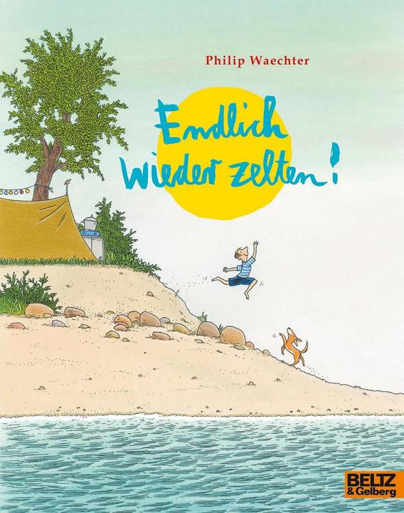 Actual product image Endlich wieder zelten! (German, Philip Waechter, 2018)