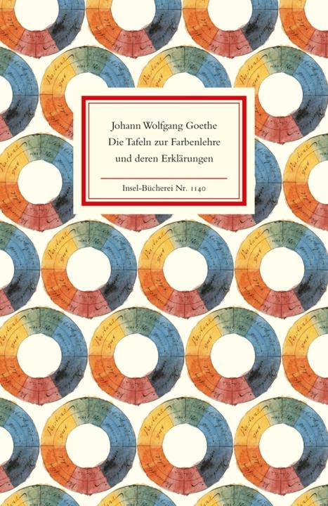 Produktbild Die Tafeln zur Farbenlehre und deren Erklärungen (Deutsch, Johann Wolfgang Goethe, 1994)