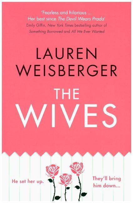 Produktbild The Wives (Englisch, Lauren Weisberger, 2018)