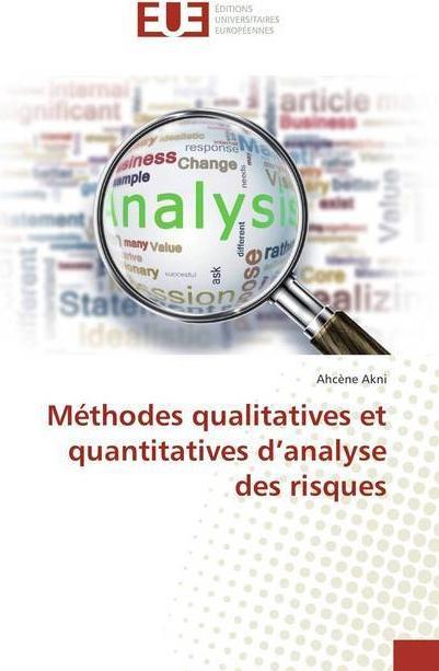 Produktbild Méthodes qualitatives et quantitatives d'analyse des risques (Ahcène Akni, 2018)