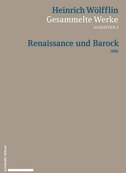Produktbild Renaissance und Barock (Deutsch, Heinrich Wölfflin, Oskar Bätschmann, Karolina Zgraja, Noemi Bearth, 2023)