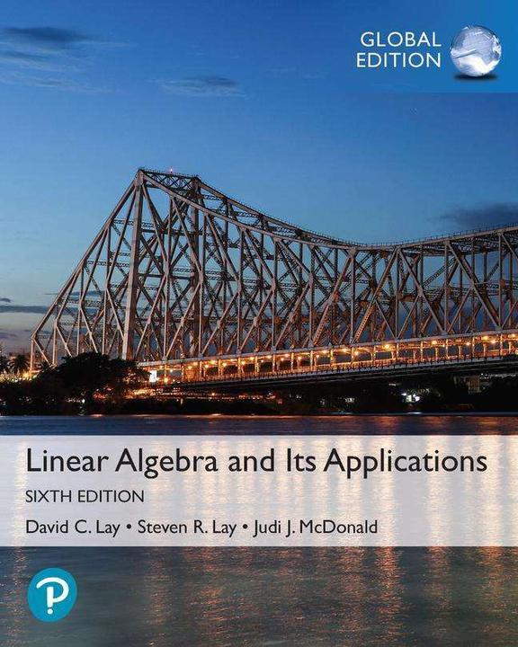 Produktbild Linear Algebra and Its Applications, Global Edition (Englisch, Steven Lay, David Lay, Judi McDonald, 2021)