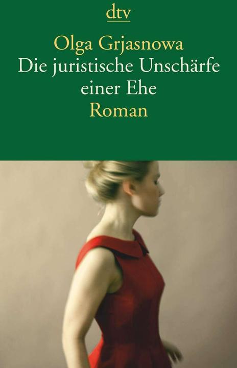 Actual product image Die juristische Unschärfe einer Ehe (German, Olga Gryaznova, 2016)