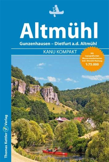 Kanu Kompakt Altmühl (Deutsch, Michael Hennemann, 2022)