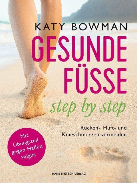 Produktbild Gesunde Füsse - step by step (Deutsch, Katy Bowman, 2017)