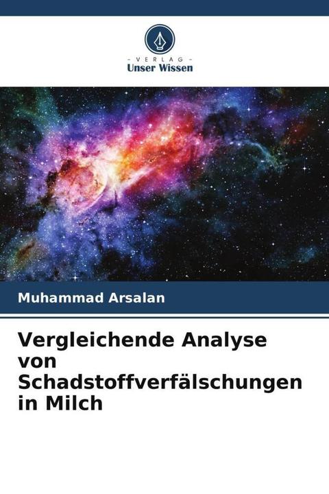 Image du produit Vergleichende Analyse von Schadstoffverfälschungen in Milch (Muhammad Arsalan, 2022)
