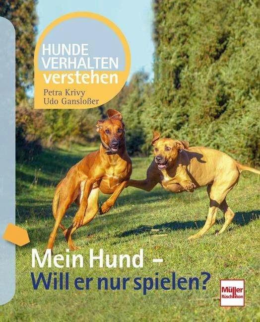 Actual product image Mein Hund - Will er nur spielen? (German, Petra Krivy, 2019)