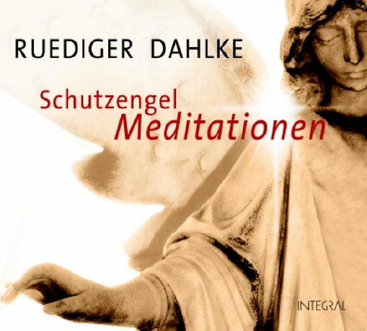 Produktbild Schutzengel-Meditationen (Ruediger Dahlke, Deutsch)