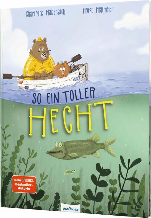 Produktbild So ein toller Hecht (Deutsch, Charlotte Habersack, Horst Hellmeier, 2024)