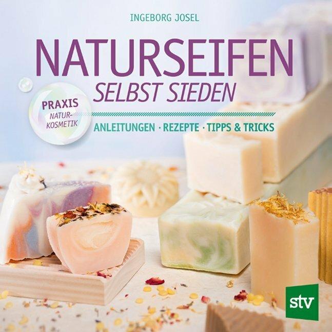 Actual product image Naturseifen selbst sieden (German, Ingeborg Josel, 2014)