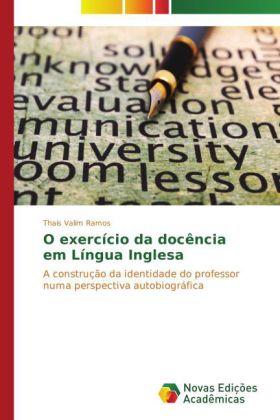Produktbild O exercício da docência em língua inglesa (Thaís Valim Ramos, 2014)